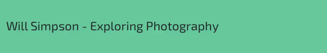 Will Simpson - Exploring Photography